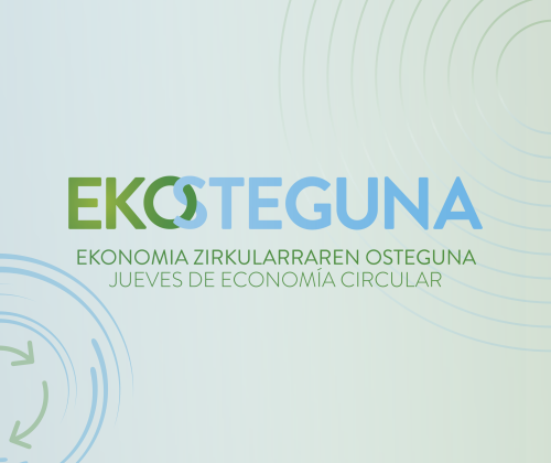 Ihobe presenta las claves que marcarán la economía circular en los próximos años en el arranque de Ekosteguna-Jueves de Economía Circular