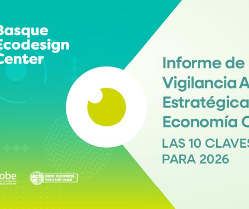 Asegurar el suministro de materiales, aumentar la autosuficiencia e impulsar productos sostenibles europeos, claves en la economía circular de Euskadi para 2026 