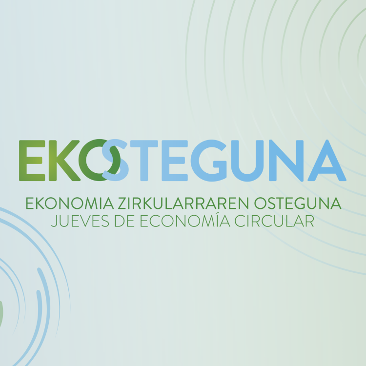 Ihobe presenta las claves que marcarán la economía circular en los próximos años en el arranque de Ekosteguna-Jueves de Economía Circular